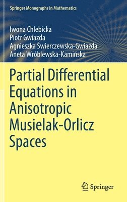 Partial Differential Equations in Anisotropic Musielak-Orlicz Spaces 1