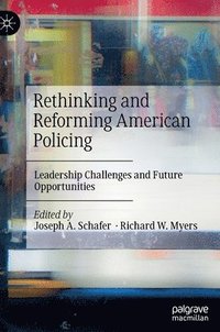 bokomslag Rethinking and Reforming American Policing