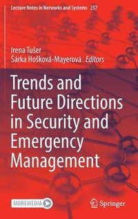 bokomslag Trends and Future Directions in Security and Emergency Management