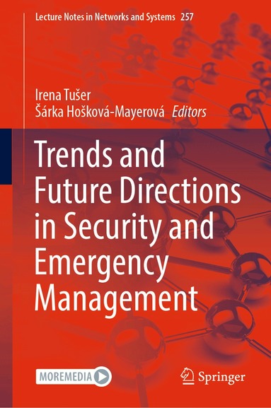 Irena Tušer, Šárka Hošková-Mayerová - Trends and Future Directions in Security and Emergency Management, Inbunden