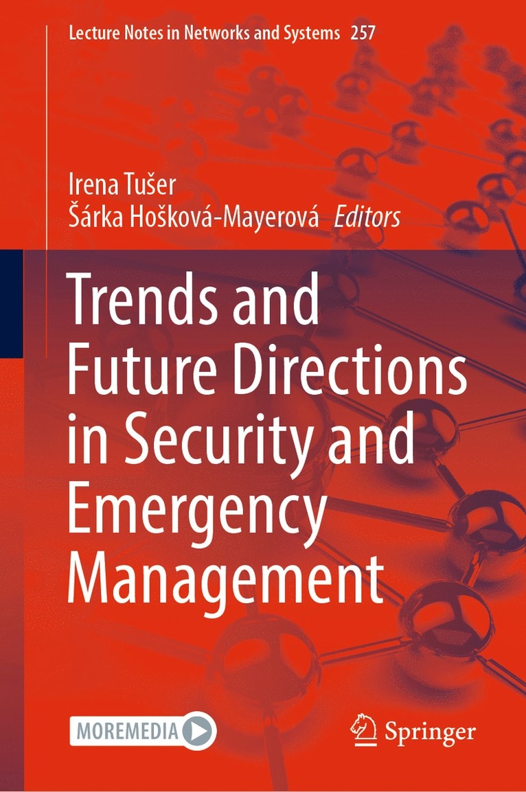 Trends and Future Directions in Security and Emergency Management 1