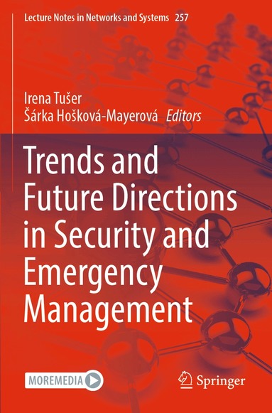 Irena Tušer, Šárka Hošková-Mayerová - Trends and Future Directions in Security and Emergency Management, Häftad