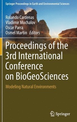 bokomslag Proceedings of the  3rd International Conference on BioGeoSciences