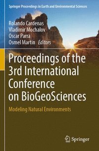 bokomslag Proceedings of the  3rd International Conference on BioGeoSciences