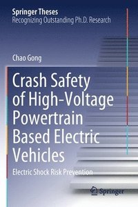 bokomslag Crash Safety of High-Voltage Powertrain Based Electric Vehicles