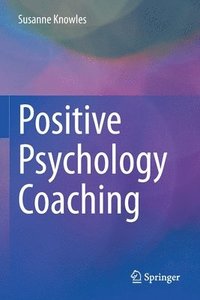 bokomslag Positive Psychology Coaching