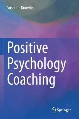 Positive Psychology Coaching 1