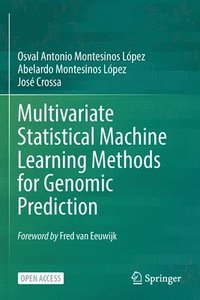 bokomslag Multivariate Statistical Machine Learning Methods for Genomic Prediction