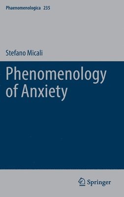 Phenomenology of Anxiety 1