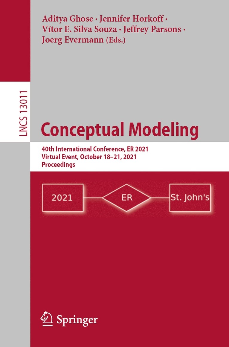 Aditya Ghose, Jennifer Horkoff, Vítor E. Silva Souza, Jeffrey Parsons, Joerg Evermann, Vitor E. Silva Souza, PhD Parsons, Jeffrey - Conceptual Modeling, Häftad
