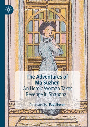 Paul Bevan - Adventures of Ma Suzhen, Inbunden