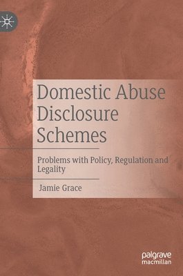 bokomslag Domestic Abuse Disclosure Schemes