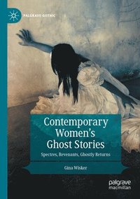 bokomslag Contemporary Womens Ghost Stories
