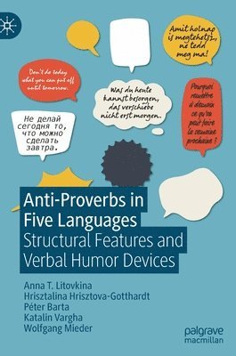 Anti-Proverbs in Five Languages