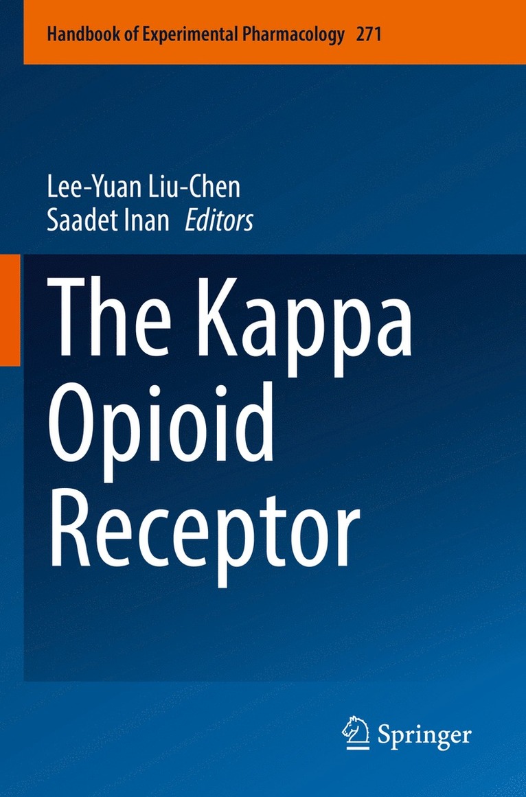 Lee-Yuan Liu-Chen, Saadet Inan - Kappa Opioid Receptor, Häftad