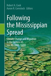 bokomslag Following the Mississippian Spread