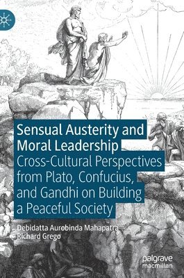 bokomslag Sensual Austerity and Moral Leadership