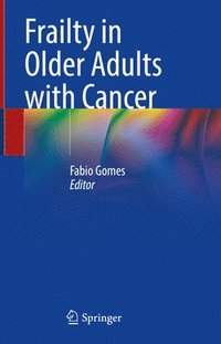 bokomslag Frailty in Older Adults with Cancer