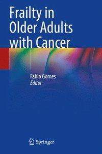 bokomslag Frailty in Older Adults with Cancer