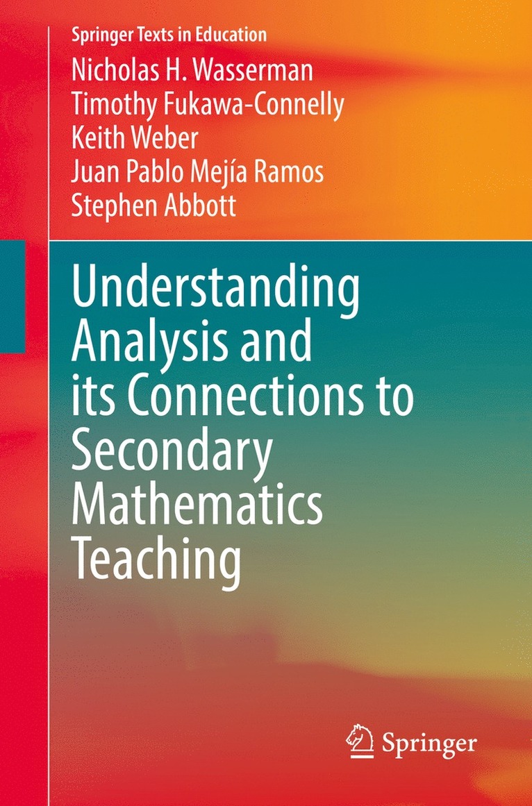 Understanding Analysis and its Connections to Secondary Mathematics Teaching 1