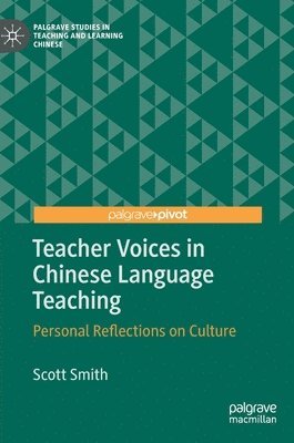 bokomslag Teacher Voices in Chinese Language Teaching