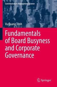 bokomslag Fundamentals of Board Busyness and Corporate Governance