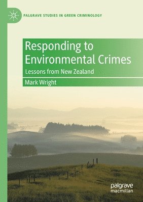 Mark Wright - Responding to Environmental Crimes, Häftad
