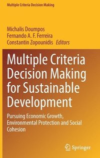 bokomslag Multiple Criteria Decision Making for Sustainable Development