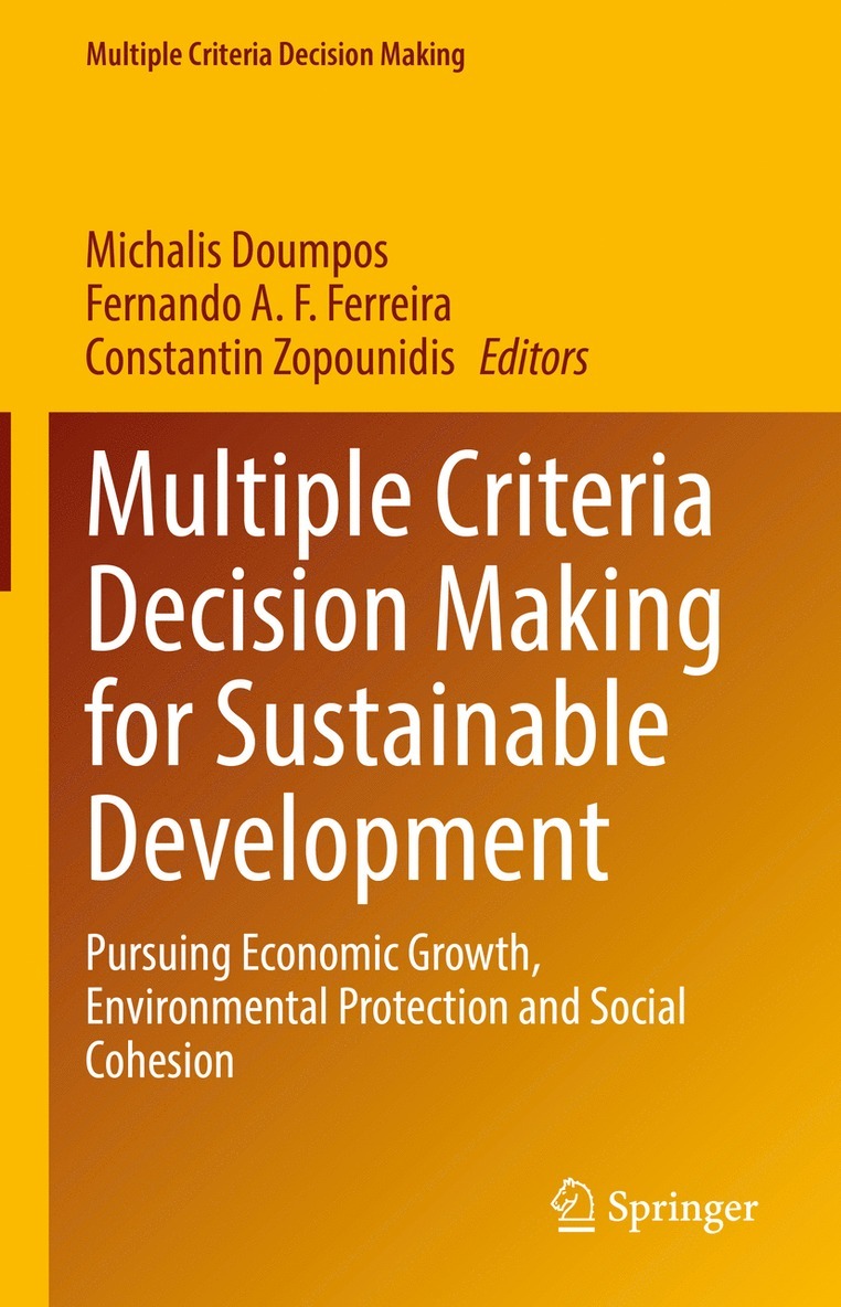 Michalis Doumpos, Fernando A. F. Ferreira, Constantin Zopounidis - Multiple Criteria Decision Making for Sustainable Development, Inbunden