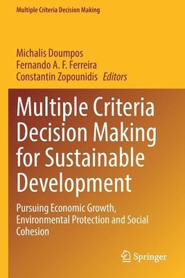 Multiple Criteria Decision Making for Sustainable Development 1