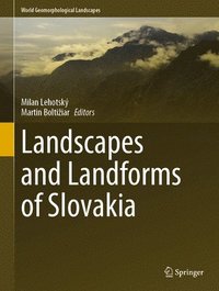 bokomslag Landscapes and Landforms of Slovakia
