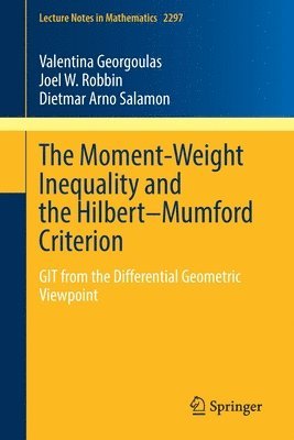 The Moment-Weight Inequality and the HilbertMumford Criterion 1
