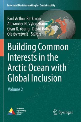 Building Common Interests in the Arctic Ocean with Global Inclusion 1