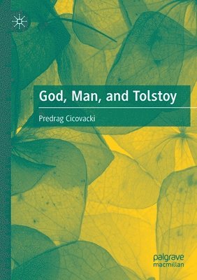 bokomslag God, Man, and Tolstoy