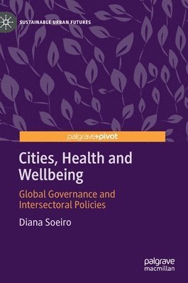 Cities, Health and Wellbeing 1