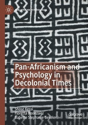 bokomslag Pan-Africanism and Psychology in Decolonial Times