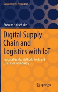 bokomslag Digital Supply Chain and Logistics with IoT