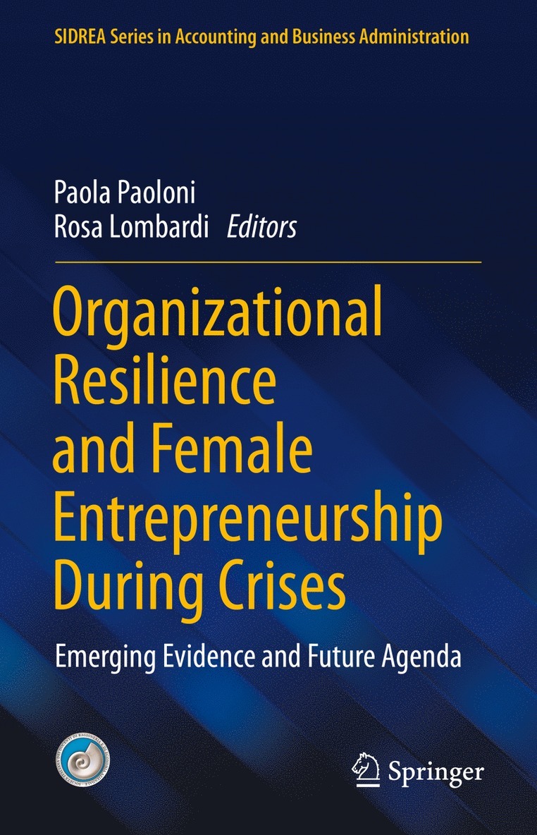 Paola Paoloni, Rosa Lombardi - Organizational Resilience and Female Entrepreneurship During Crises, Inbunden