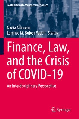 Finance, Law, and the Crisis of COVID-19 1