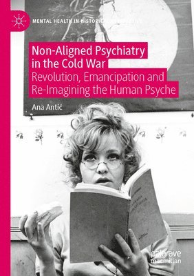 bokomslag Non-Aligned Psychiatry in the Cold War