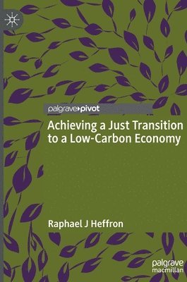 Achieving a Just Transition to a Low-Carbon Economy 1