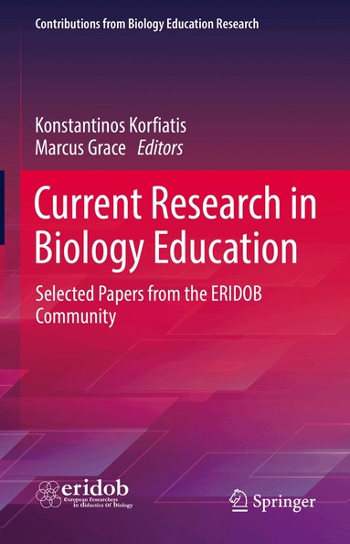 Konstantinos Korfiatis, Marcus Grace - Current Research in Biology Education, Inbunden