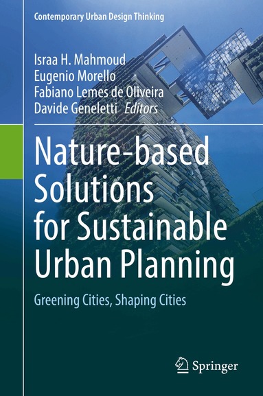 Israa H. Mahmoud, Eugenio Morello, Fabiano Lemes de Oliveira, Davide Geneletti - Nature-based Solutions for Sustainable Urban Planning, Inbunden