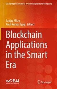 bokomslag Blockchain Applications in the Smart Era