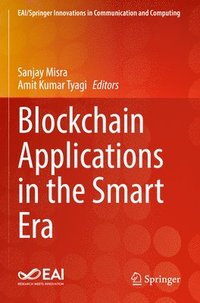 bokomslag Blockchain Applications in the Smart Era