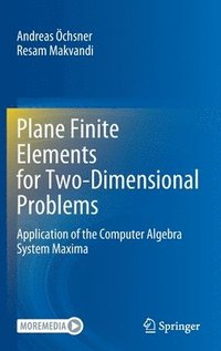 bokomslag Plane Finite Elements for Two-Dimensional Problems