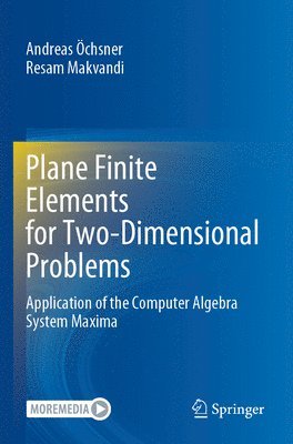 bokomslag Plane Finite Elements for Two-Dimensional Problems