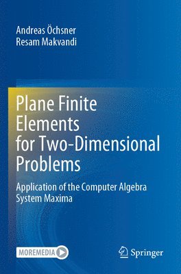 Plane Finite Elements for Two-Dimensional Problems 1