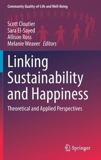 bokomslag Linking Sustainability and Happiness