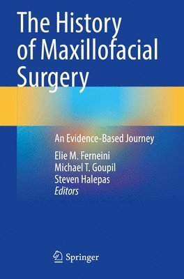 The History of Maxillofacial Surgery 1